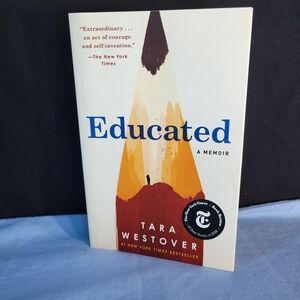 Educated: A Memoir by Tara Westover